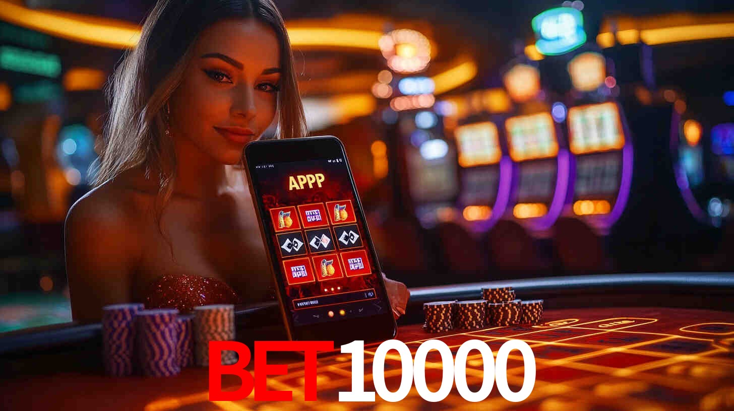 Descubra a Essência do bet10000: Nossa História e Compromissos